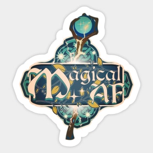 Magical AF Enchanted Staff Sticker